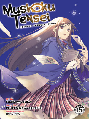 cover image of Mushoku Tensei: Jobless Reincarnation, Volume 15